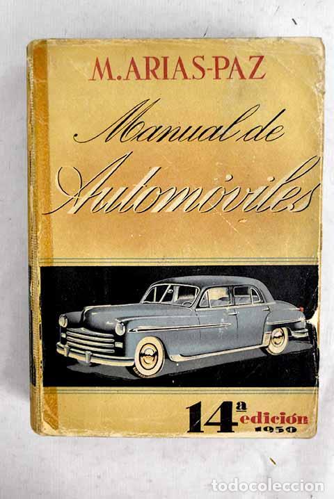 Libros: Manual de autom&oacute;viles.- Arias-Paz