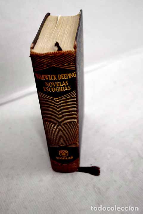 Libros: Novelas escogidas: Deeping, Warwick.- Deeping, Warwick