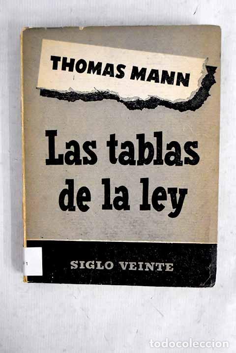 Libros: Las tablas de la ley.- Mann, Thomas