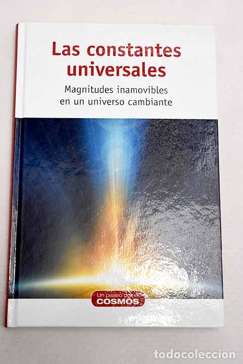 Libros: Las constantes universales: magnitudes inamovibles en un universo cambiante.- Navarro Faus, Jes&uacute;s