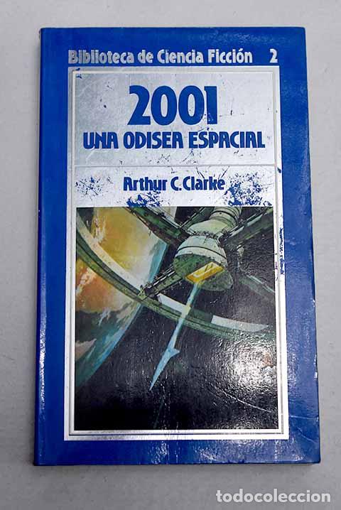 Libros: 2001, una odisea espacial.- Clarke, Arthur Charles