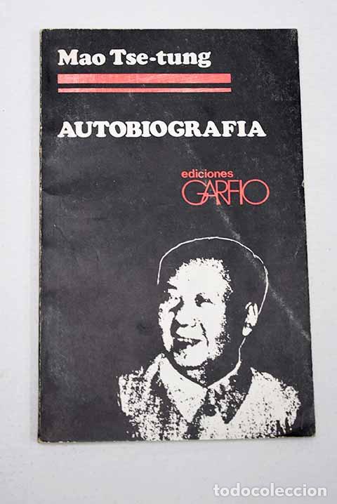 Libros: Autobiograf&iacute;a: Tse Tung, Mao.- Tse Tung, Mao