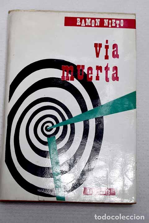 Livros em segunda m&atilde;o: V&iacute;a muerta: Nieto, Ram&oacute;n.- Nieto, Ram&oacute;n