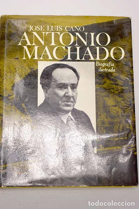Livros em segunda m&atilde;o: Antonio Machado: biograf&iacute;a ilustrada.- Cano, Jos&eacute; Luis