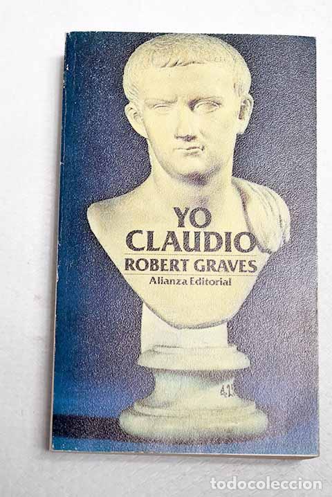 Livros em segunda m&atilde;o: Yo Claudio: a partir de la autobiograf&iacute;a de Claudio.- Graves, Robert