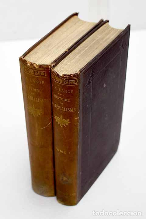 books: Histoire du mat&eacute;rialisme et critique de son importance a notre &eacute;poque.- Lange, Friedrich Albert