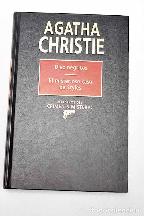 books: Diez negritos; El misterioso caso de Styles.- Christie, Agatha
