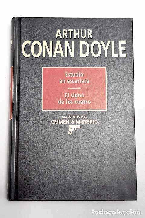 books: Estudio en escarlata ; El signo de los cuatro.- Conan-Doyle, Arthur
