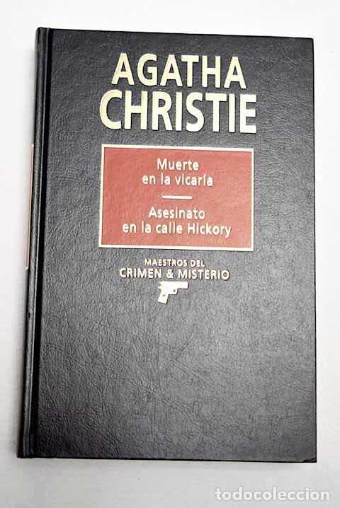 books: Muerte en la vicar&iacute;a ; Asesinato en la calle Hickory.- Christie, Agatha