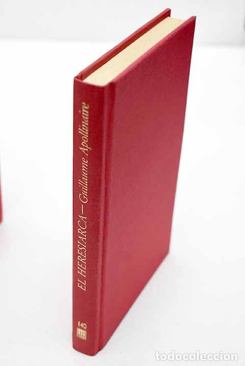 Libri di seconda mano: El heresiarca: Apollinaire, Guillaume.- Apollinaire, Guillaume