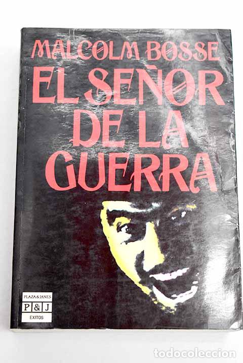 B&uuml;cher: El se&ntilde;or de la guerra.- Bosse, Malcolm J.