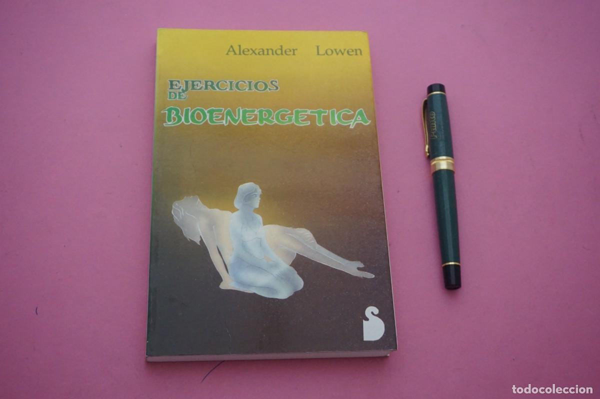 B&uuml;cher: AMF-11H/ EJERCICIOS DE BIOENERGETICA - ALEXANDER Y LESLIE LOWEN / EDITORAL SIRIO
