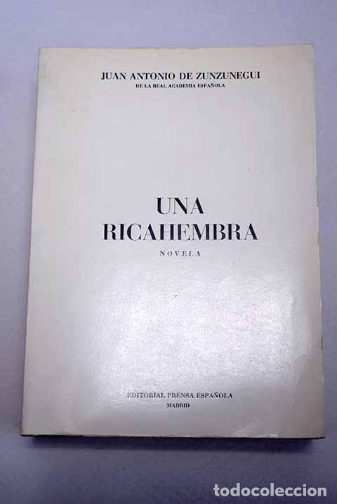 books: Una ricahembra: Zunzunegui, Juan Antonio de.- Zunzunegui, Juan Antonio de