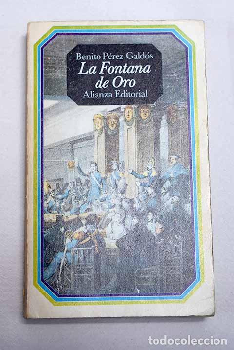 books: La Fontana de Oro: P&eacute;rez Gald&oacute;s, Benito.- P&eacute;rez Gald&oacute;s, Benito