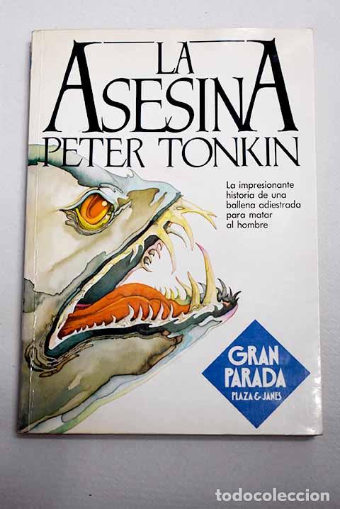 B&uuml;cher: La asesina: Tonkin, Peter.- Tonkin, Peter