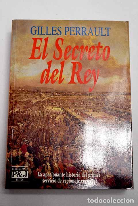 B&uuml;cher: El secreto del rey: Perrault, Gilles.- Perrault, Gilles