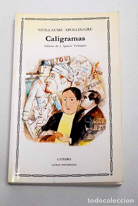 B&uuml;cher: Caligramas: Apollinaire, Guillaume.- Apollinaire, Guillaume