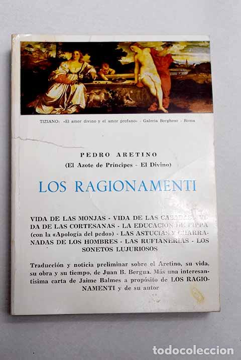 books: Los Ragionamenti: (di&aacute;logos putanescos).- Aretino, Pietro