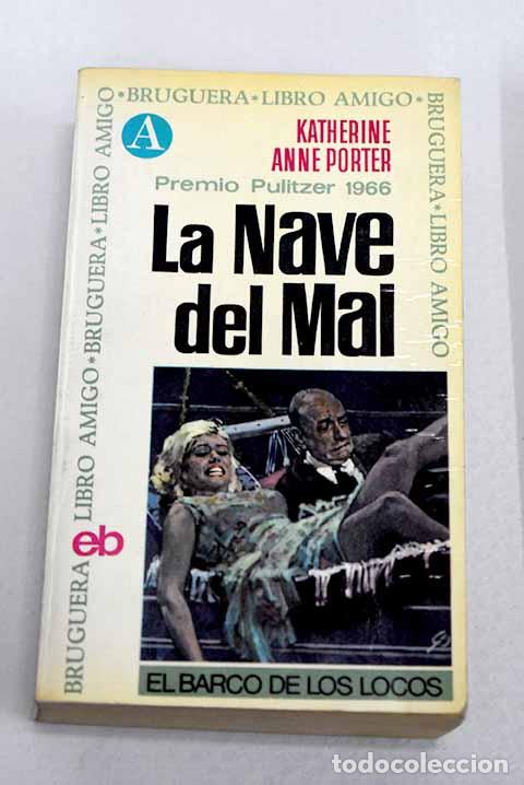 Libros: La nave del mal: Porter, Katherine Anne.- Porter, Katherine Anne