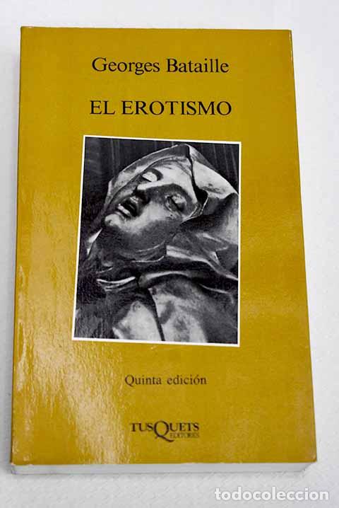 Libros: El erotismo: Bataille, George.- Bataille, George