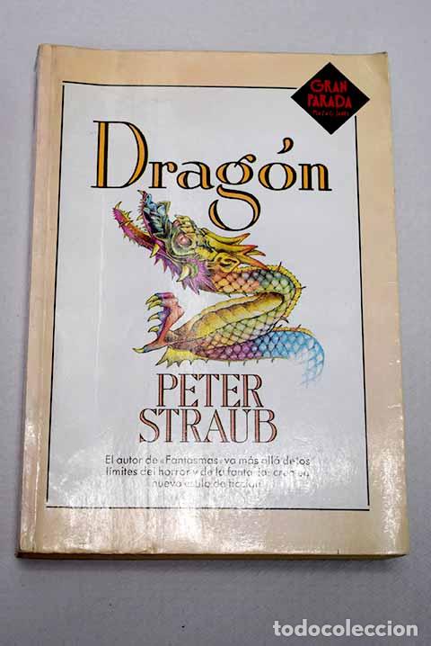 Libros: Drag&oacute;n: Straub, Peter.- Straub, Peter