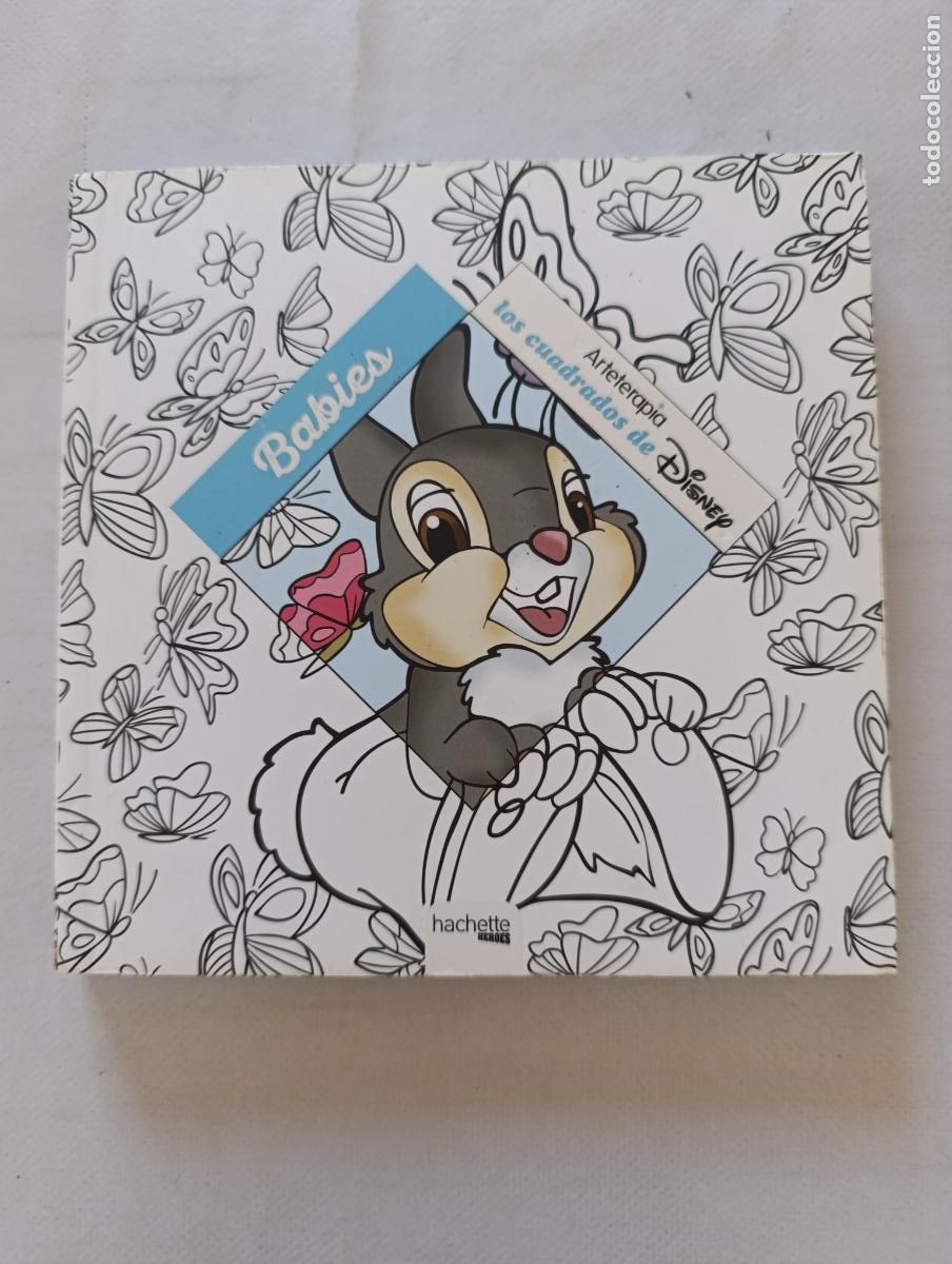 Libros: BABIES - LOS CUADRADOS DE DISNEY - ARTETERAPIA - 100 DIBUJOS ANTIESTRES - HACHETTE (366)