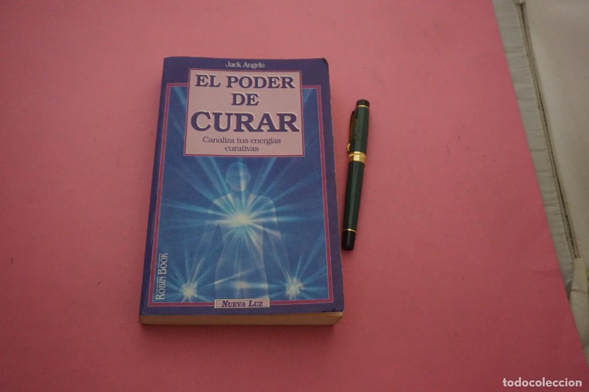 Libros: AMF-33A/ EL PODER DE CURAR - JACK ANGELO / ROBINBOOK EDITOR - Foto 1