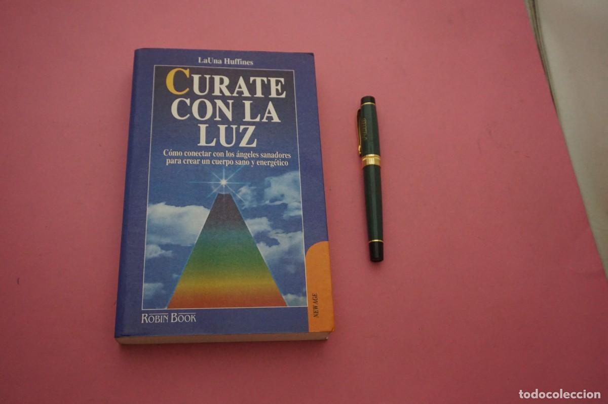Libros: AMF-33A/ CURATE CON LA LUZ - LAUNA HUFFINES / ROBINBOOK