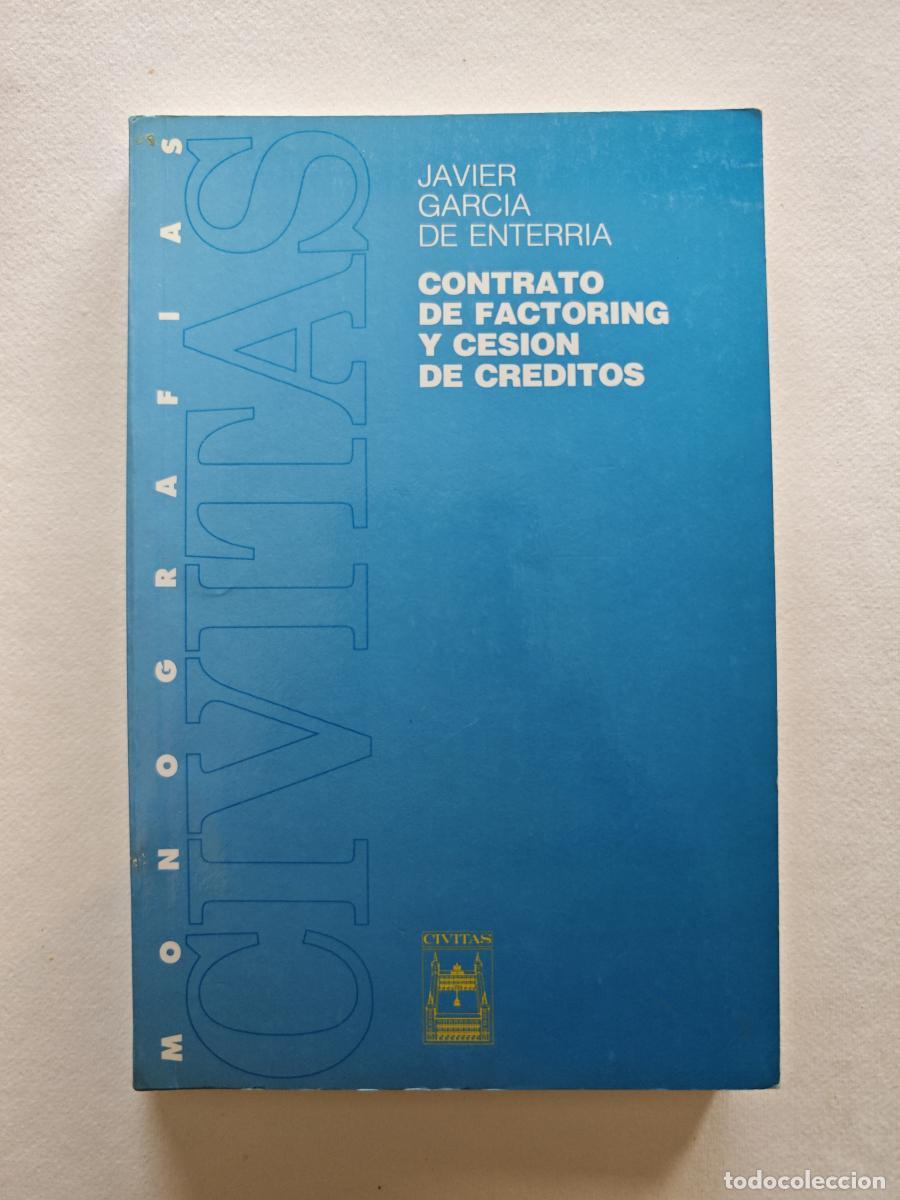 Libros: Contrato de factoring y cesi&oacute;n de cr&eacute;ditos - garcia enterria - tdk57