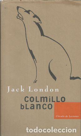 Libros: COLMILLO BLANCO - LONDON, JACK - Foto 1
