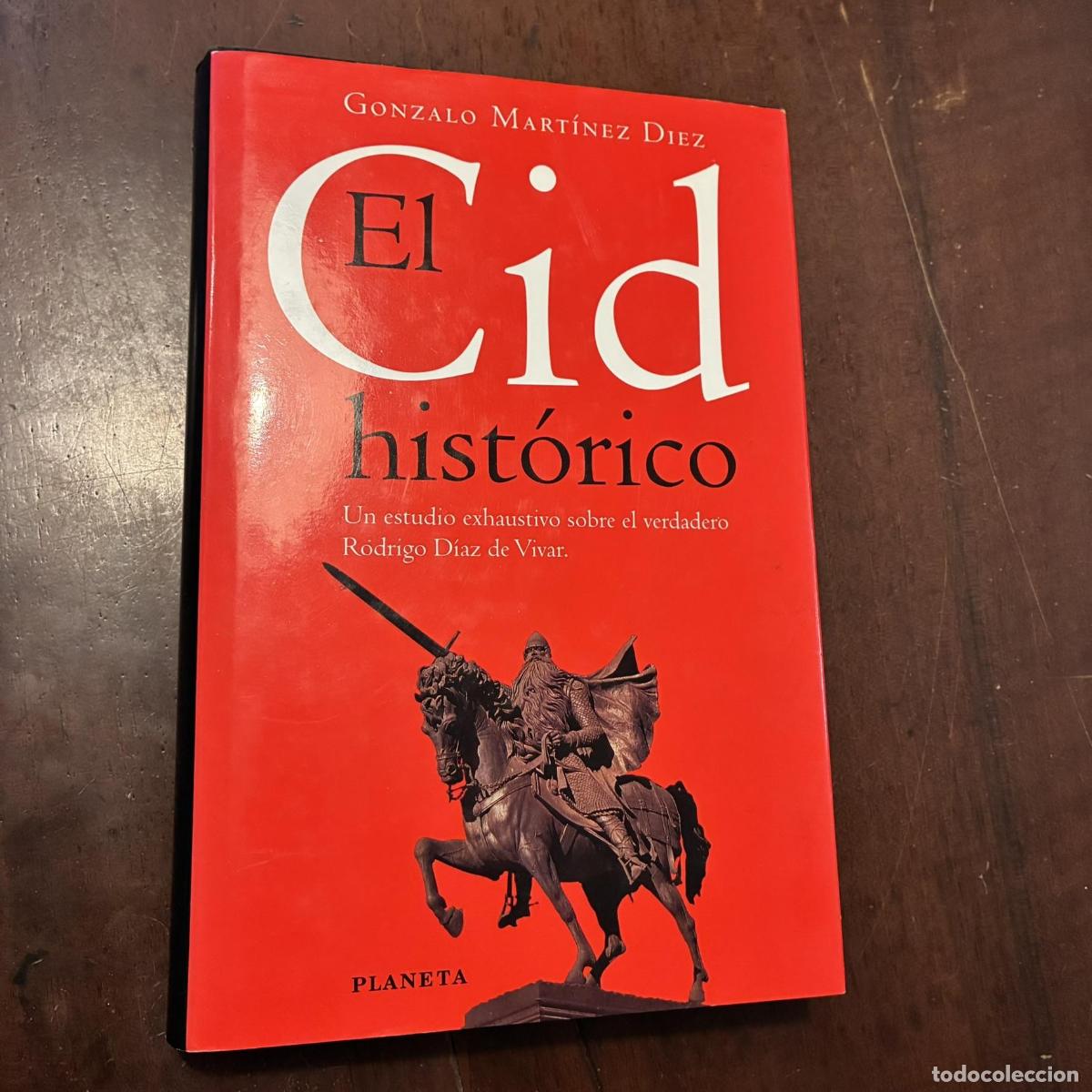 Libri di seconda mano: El Cid hist&oacute;rico - Gonzalo Mart&iacute;nez Diez