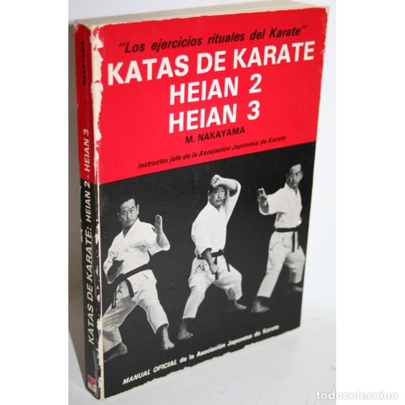 Libros: KATAS DE KARATE. HEIAN 2. HEIAN 3 - NAKAYAMA, M.
