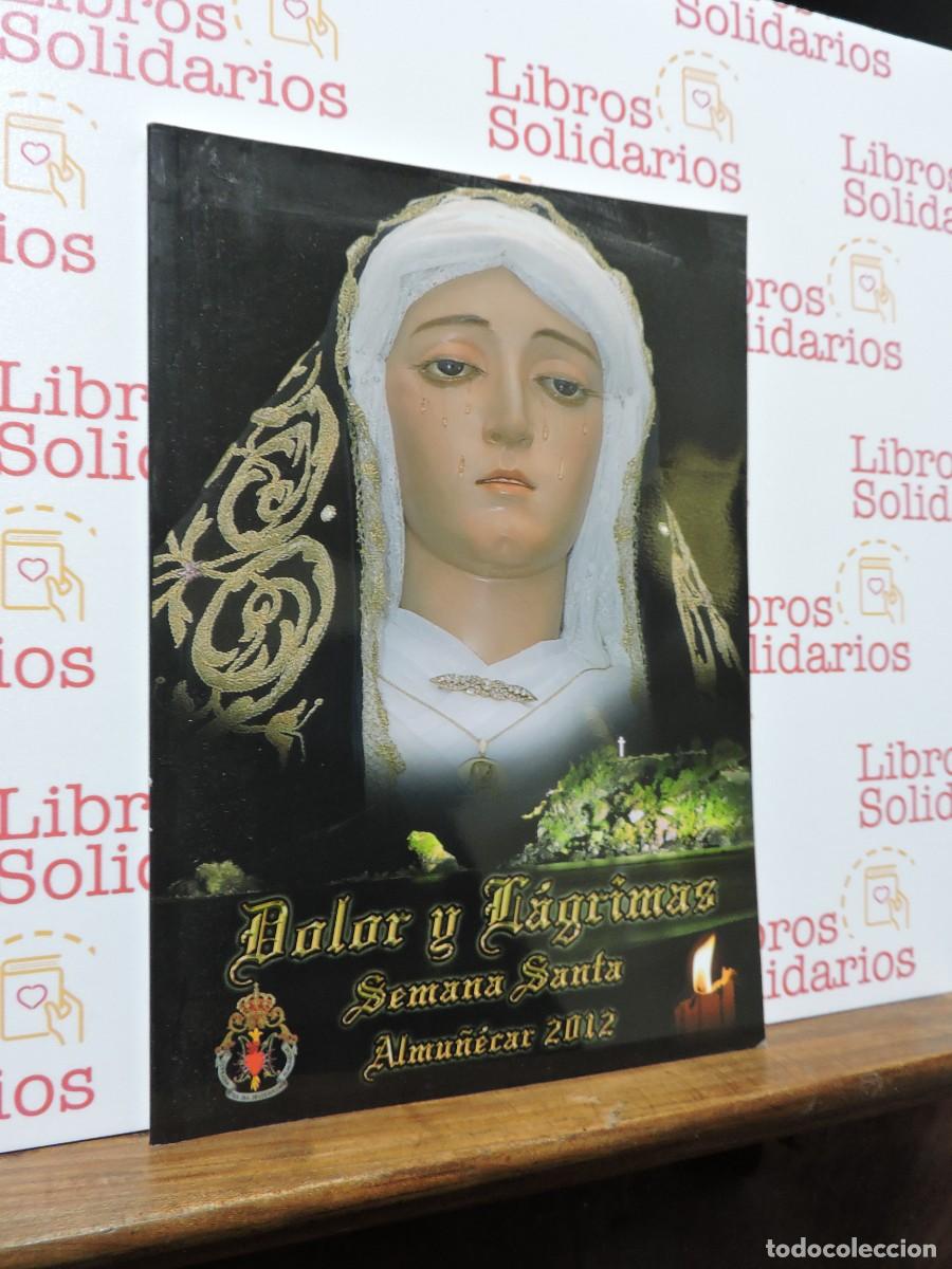 books: Dolor y l&aacute;grimas. Semana Santa. Almu&ntilde;ecar 2012.