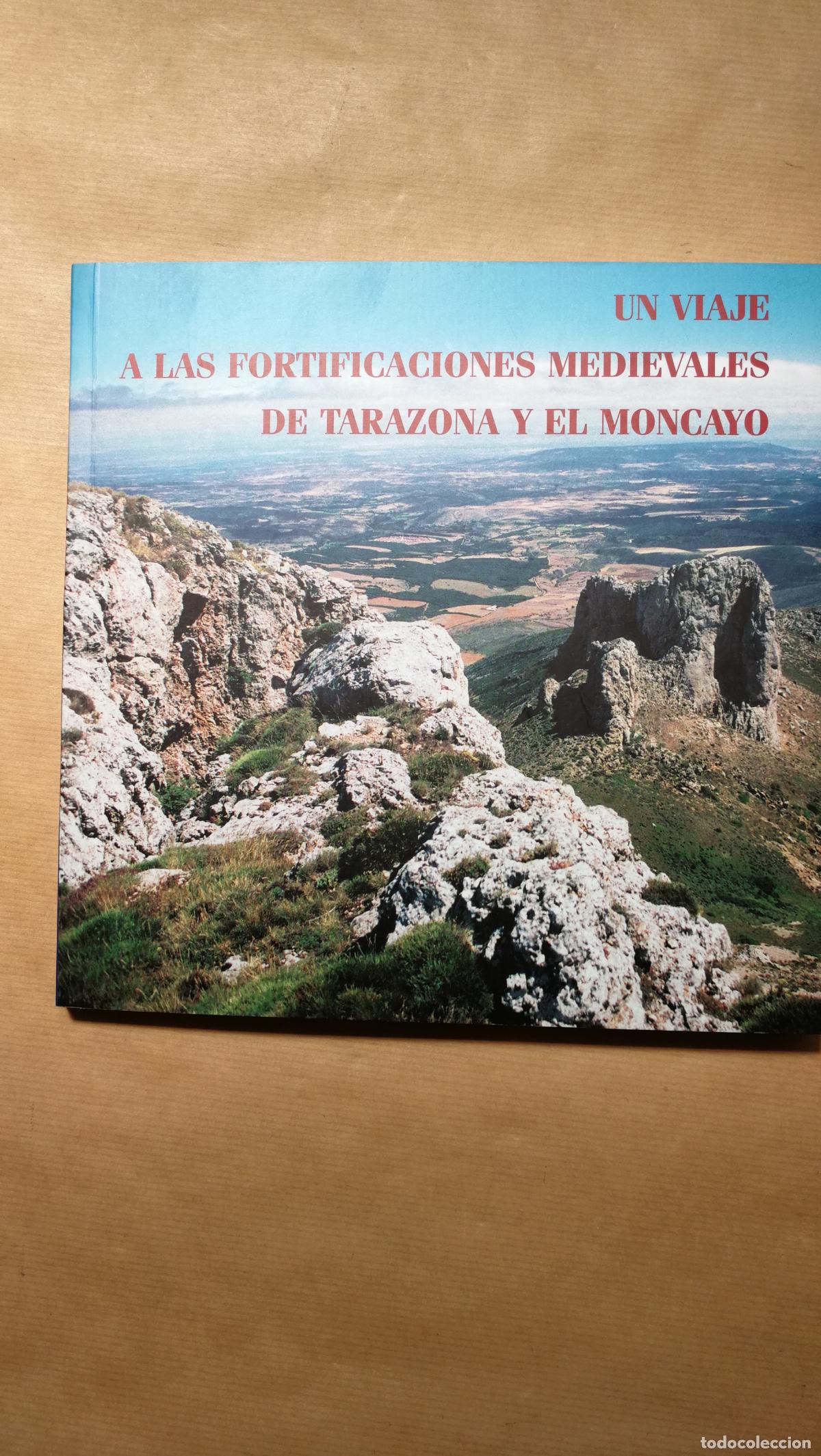 books: Un viaje a las fortificaciones medievales de Tarazona y el Moncayo. - Diputaci&oacute;n Provincial.