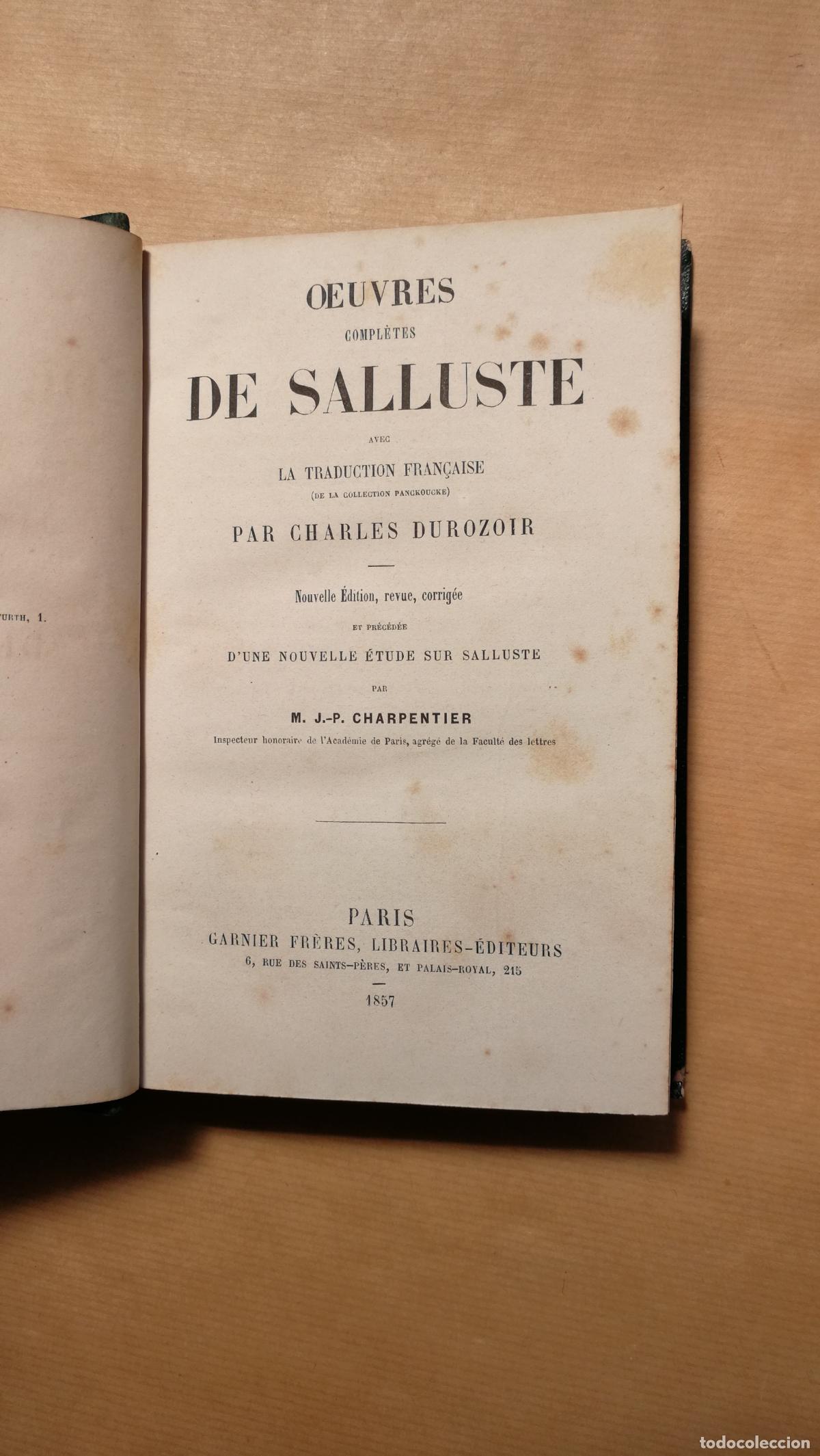 books: OEUVRES COMPLETES DE SALLUSTE. - &rdquo;SALLUSTE, Par Ch. DUROZOIR, J.-P. CHARPENTIER&rdquo;