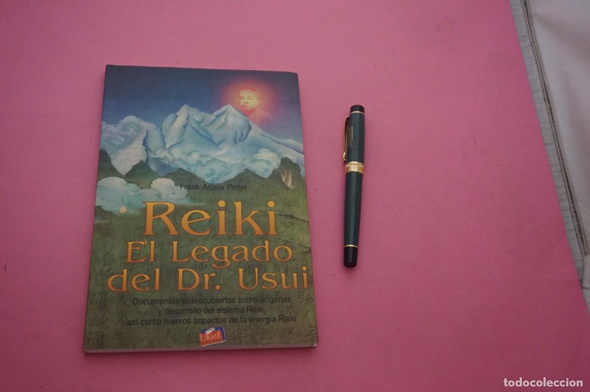 Libros: AMF-33B/ REIKI EL LEGADO DEL DR. USUI - FRANK ARJAVA PETTER / URIEL EDICIONES