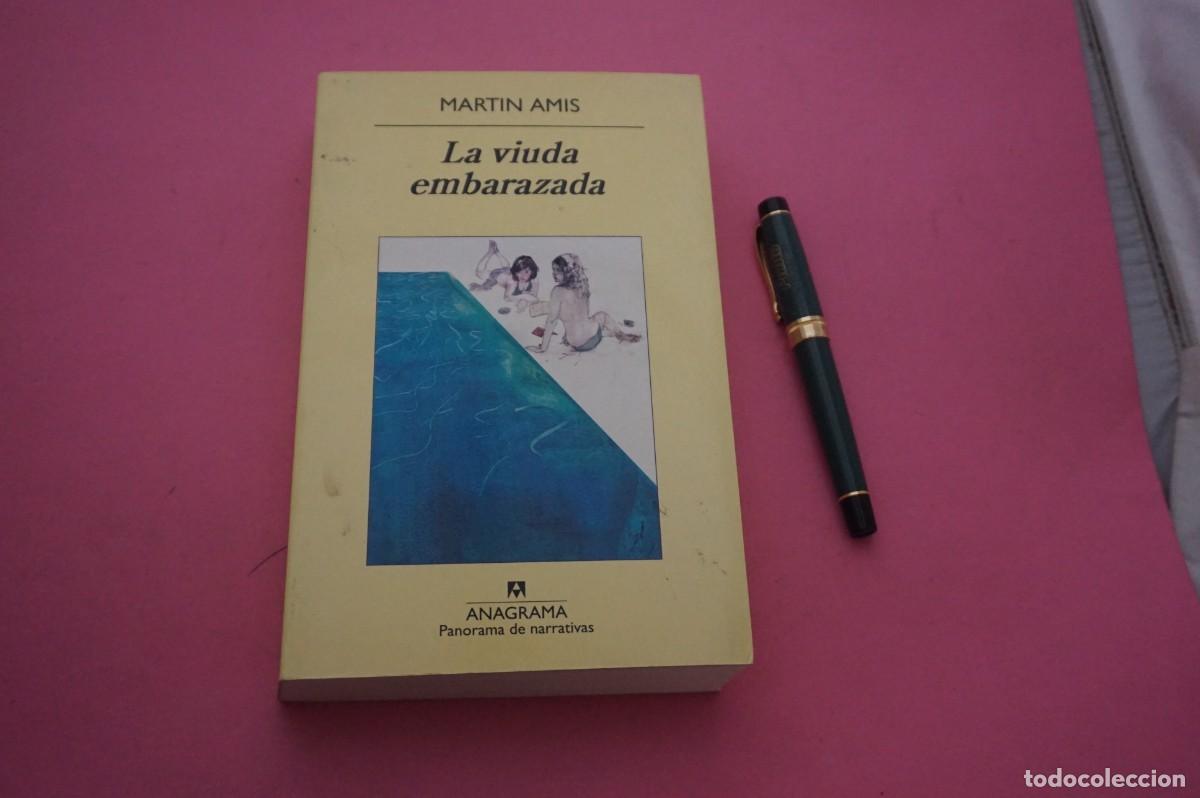 Libros: AMF-34D/ LA VIUDA EMBARAZADA - MARTIN AMIS / EDITORIAL ANAGRAMA
