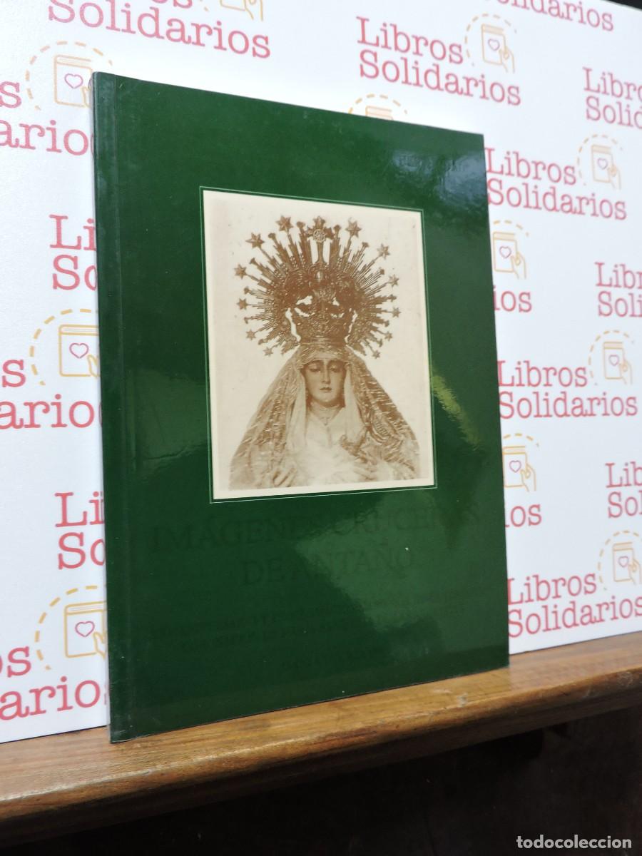 Libros: Im&aacute;genes cruceras de anta&ntilde;o. Ed. Hermandad de la Vera Cruz de Alcal&aacute; del R&iacute;o. Sevilla