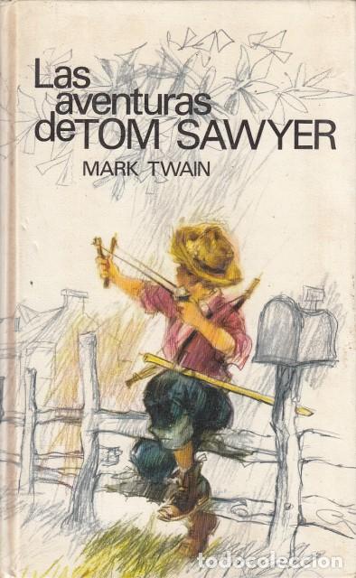 Libros: LAS AVENTURAS DE TOM SAWYER - TWAIN, MARK