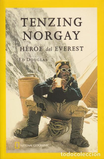 Libros: TENZING NORGAY. HEROE DEL EVEREST - DOUGLAS, ED