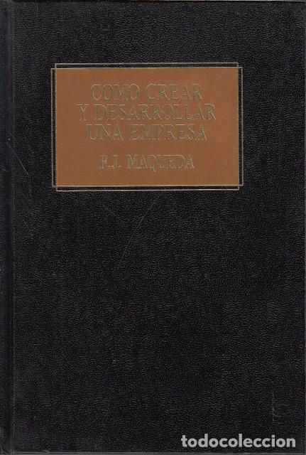 Libros: C&oacute;mo crear y desarrollar una empresa. Planificaci&oacute;n y control de actividades - MAQUEDA, F. J.