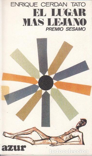 Libros: EL LUGAR MAS LEJANO - CARDAN TATO, ENRIQUE