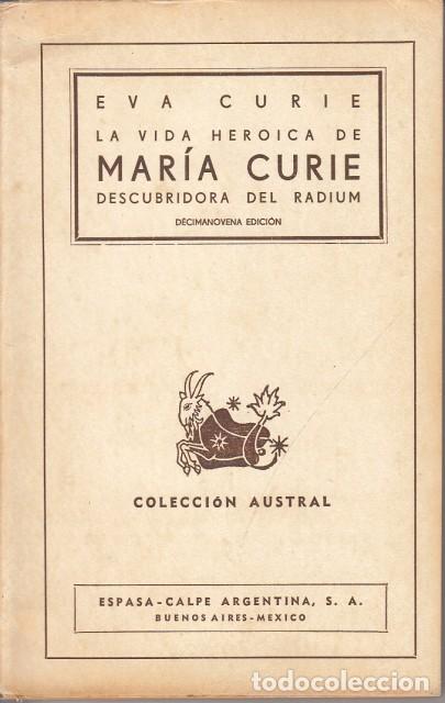 Libros: LA VIDA HEROICA DE MAR&Iacute;S CURIE, DESCUBRIDORA DEL RADIUM - CURIE, MARIE