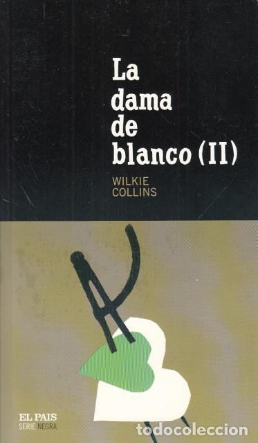 Libros: LA DAMA DE BLANCO II - COLLINS, WILKIE - Foto 1