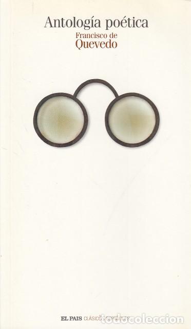 Libros: ANTOLOG&Iacute;A PO&Eacute;TICA - DE QUEVEDO, FRANCISCO - Foto 1