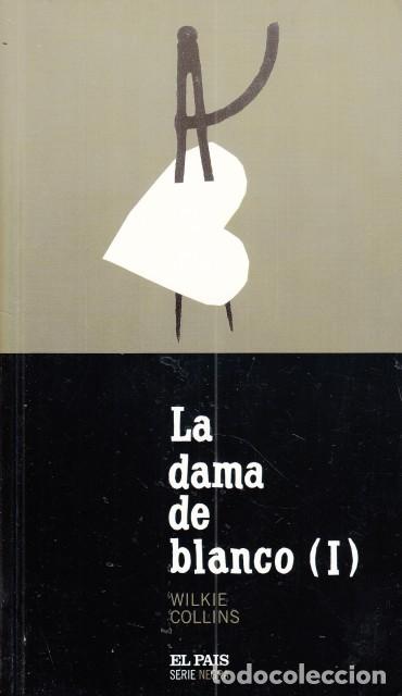 Libros: LA DAMA DE BLANCO. I - COLLINS, WILKIE - Foto 1