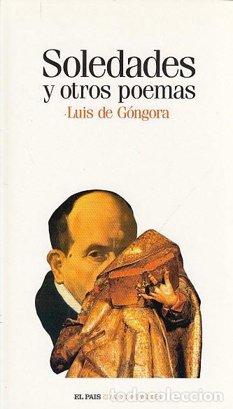 Libros: SOLEDADES Y OTROS POEMAS - DE G&Oacute;NGORA, LU&Iacute;S - Foto 1