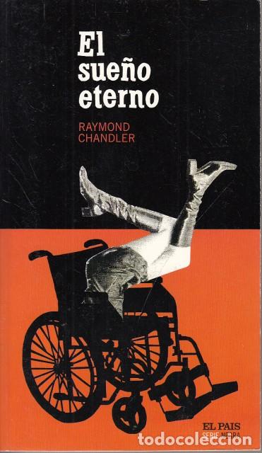 Libros: EL SUE&Ntilde;O ETERNO - CHANDLER, RAYMOND