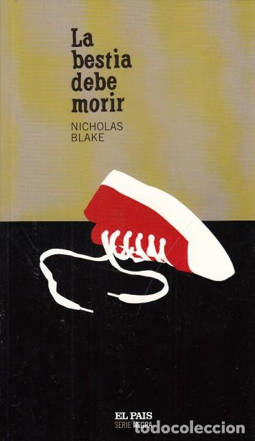 Libros: LA BESTIA DEBE MORIR - BLAKE, NICHOLAS - Foto 1