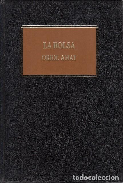 B&uuml;cher: LA BOLSA. FUNCIONAMIENTO Y T&Eacute;CNICAS PARA INVERTIR - AMAT, ORIOL